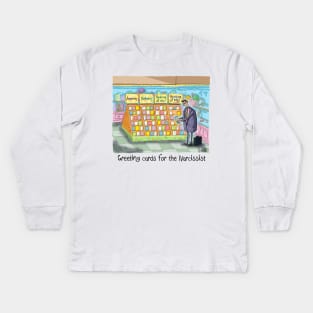 Greeting Cards for the Narcissist Kids Long Sleeve T-Shirt